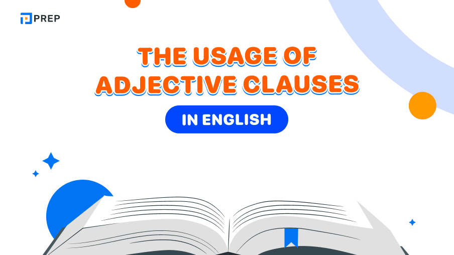 The usage of Adjective clauses in English