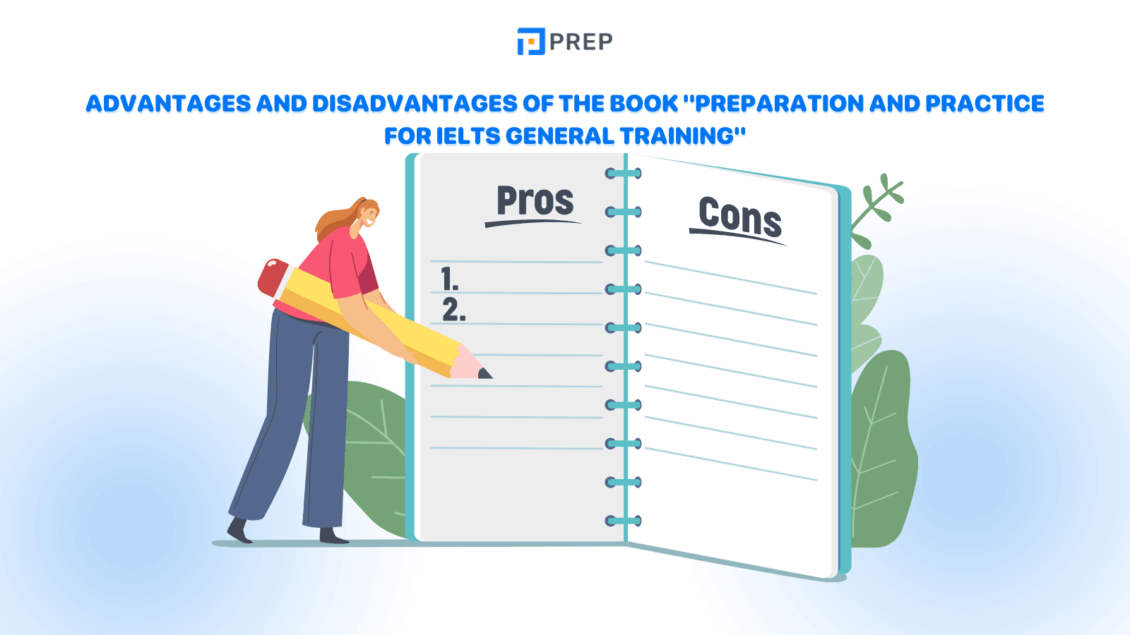 advantages-and-disadvantages-of-the-book-preparation-and-practice-for-ielts-general-training.png