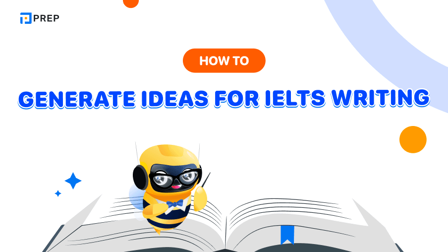 How to Generate Ideas for IELTS Writing - 5 Reliable Brainstorming Sources