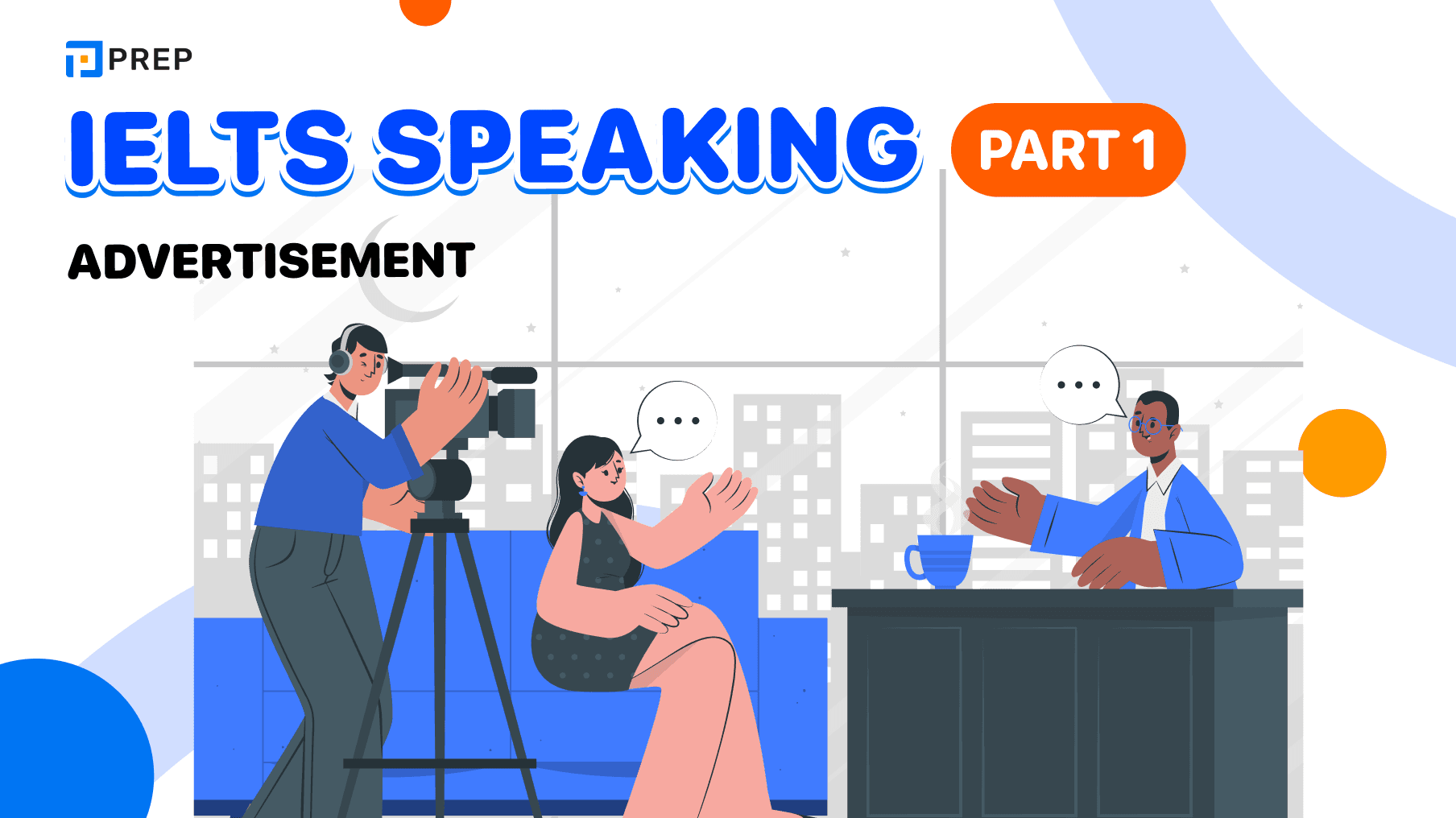 [SAMPLE SPEAKING] IELTS Speaking Part 1: Advertisement