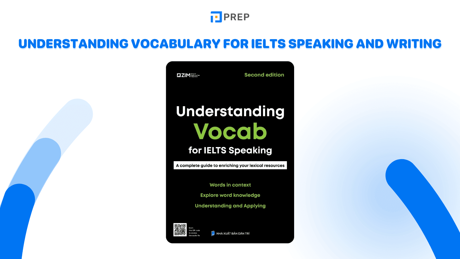 Understanding Vocabulary for IELTS Speaking and Writing